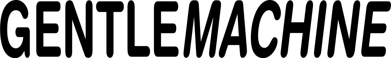 gentlemachine